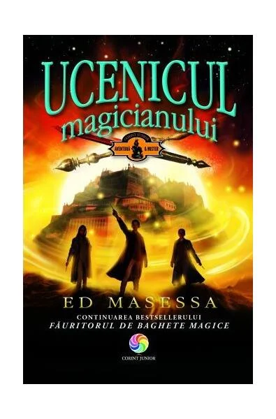 Ucenicul magicianului - Hardcover - Ed Masessa - Corint Junior