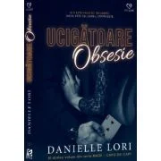 Ucigatoare obsesie - Danielle Lori