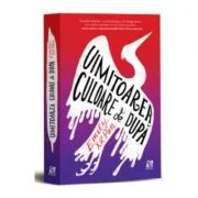 Uimitoarea culoare de dupa - Emily X. R. Pan