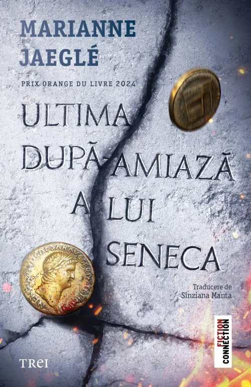 Ultima după-amiază a lui Seneca - Marianne Jeagle