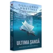 Ultima sansa - Guillermo Martinez