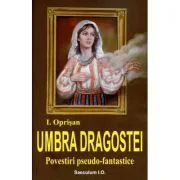Umbra dragostei - Ionel Oprisan