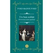 Un bun soldat - Ford Madox Ford
