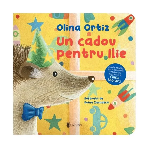 Un cadou pentru Ilie - Hardcover - Olina Ortiz - Univers