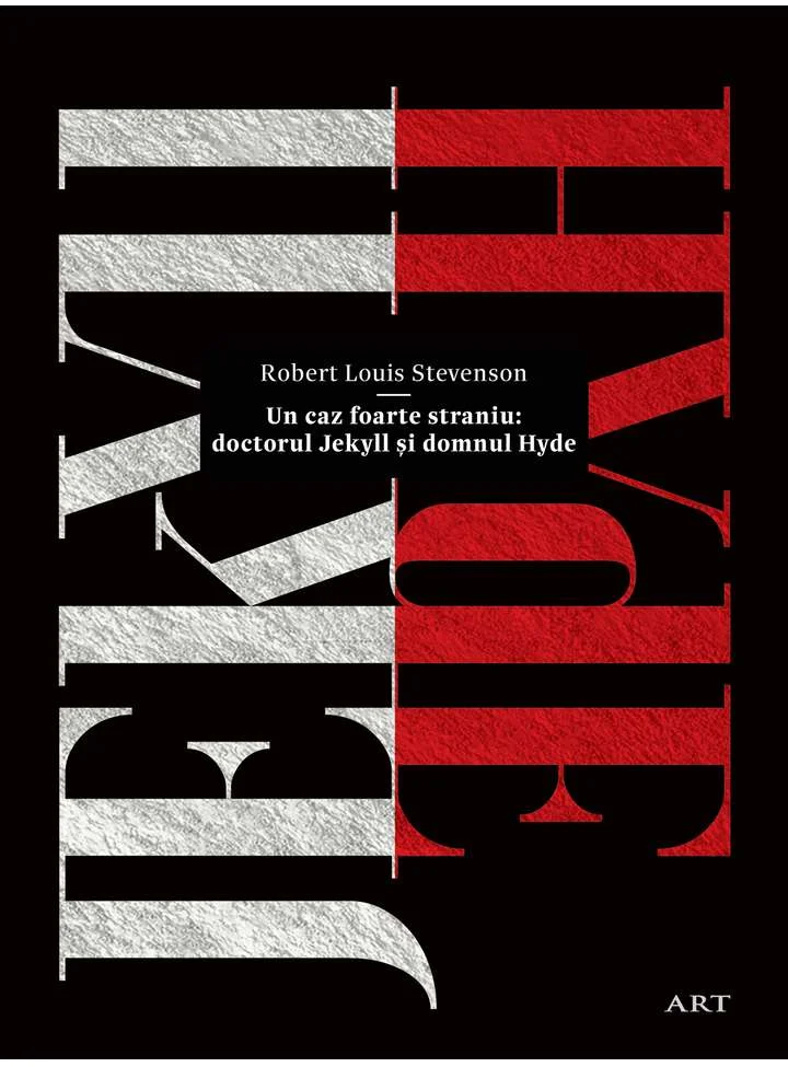 Un caz foarte straniu: doctorul Jekyll si domnul Hyde | Robert Louis Stevenson
