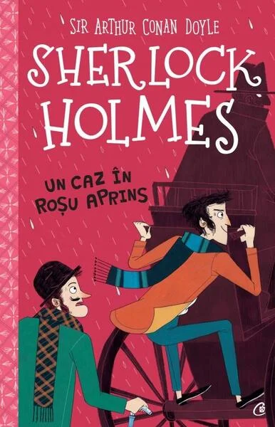 Un caz în roșu aprins - Paperback brosat - Sir Arthur Conan Doyle - Curtea Veche