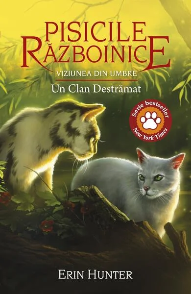 Un clan destrămat (Vol. 33) - Paperback brosat - Erin Hunter - Galaxia Copiilor