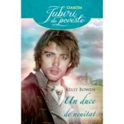 Un duce de neuitat - Kelly Bowen