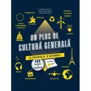 Un plus de cultura generala