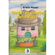 Unde locuieste soricelul? - Erwin Moser