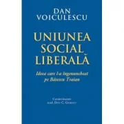 Uniunea Social Liberala - Dan Voiculescu