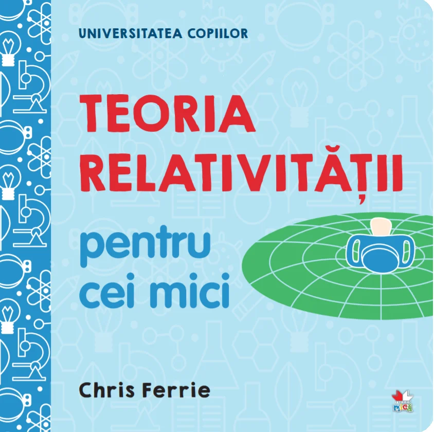 Universitatea copiilor. Teoria relativității pentru cei mici