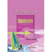 Upstream, Pre-Intermediate B1. Teacher's Workbook Caietul profesorului Curs limba engleza - Virginia Evans