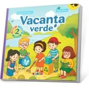 Vacanta verde. Clasa a 2- a