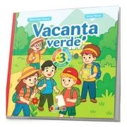Vacanta verde. Clasa a 3- a