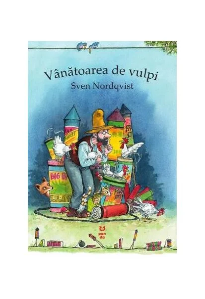 Vânătoarea de vulpi - Paperback brosat - Sven Nordqvist - Pandora M