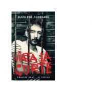 Viata la curte - Eliza Ene-Corbeanu