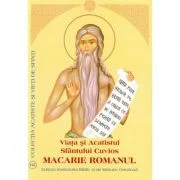 Viata si Acatistul Sfantului Cuvios Macarie Romanul