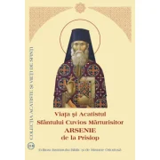 Viata si Acatistul Sfantului Cuvios Marturisitor Arsenie de la Prislop