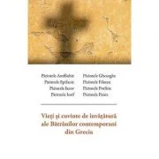 Vieti si cuvinte de invatatura ale Batranilor contemporani din Grecia - Parintele Amfilohie