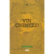 Vin chinezii! - Nicolae Esinencu