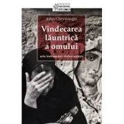 Vindecarea launtrica a omului. Arta indrumarii duhovnicesti - pr. John Chryssavgis