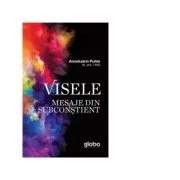 Visele. Mesaje din subconstient - Annekatrin Puhle