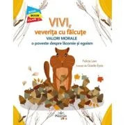 VIVI, veverita cu falcute - Felicia Law