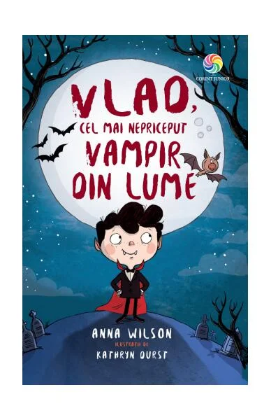 Vlad, cel mai nepriceput vampir din lume (Vol. 1) - Paperback brosat - Anna Wilson - Corint Junior