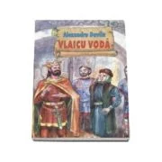 Vlaicu Voda - Alexandru Davila