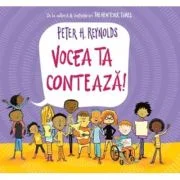 Vocea ta conteaza! - Peter H. Reynolds