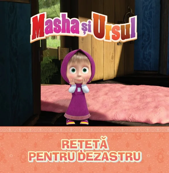Volumul 15. Masha si Ursul. Reteta pentru dezastru