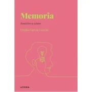 Volumul 27. Descopera Psihologia. Memoria. Amintire si uitare - Emilio Garcia Garcia