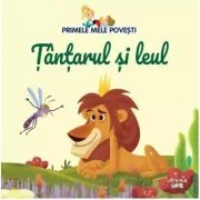 Volumul 72. Primele mele povesti. Tantarul si leul