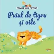 Volumul 90. Primele mele povesti. Puiul de tigru si oile