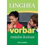 Vorbar roman-italian. Hai sa vorbim!