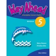 Way Ahead 5, Workbook, Caiet de limba engleza pentru clasa a 4-a, Editie Revizuita - Mary Bowen