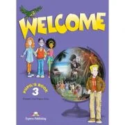 Welcome 3, Student's Book. Manual curs limba engleza - Elizabeth Gray