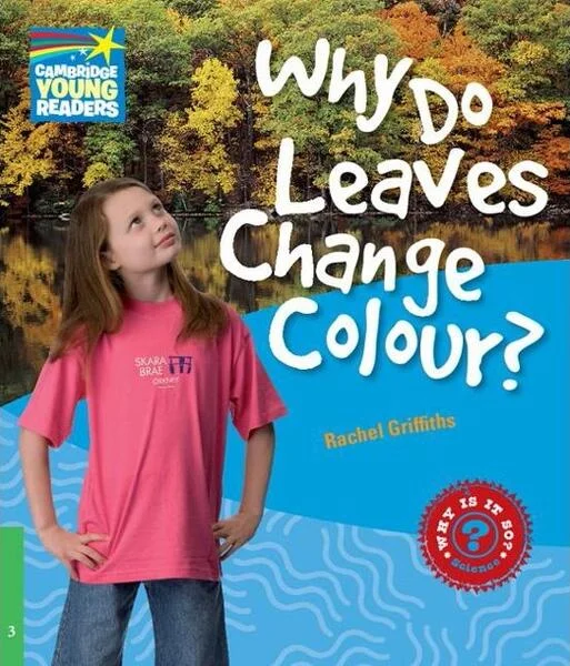 Why Do Leaves Change Colour? Level 3 Factbook - Paperback brosat - Rachel Griffiths - Cambridge