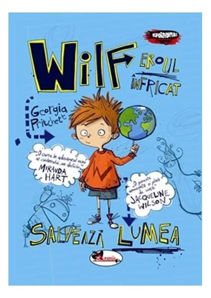 Wilf, eroul infricat salveaza lumea - Paperback brosat - Georgia Pritchett - Aramis