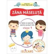 Zana Maseluta. Texte si exercitii pentru scolarii din clasa 1