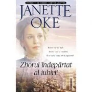 Zborul indepartat al iubirii. Seria Invaluiti de iubire, volumul 7 - Janette Oke
