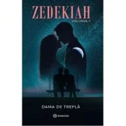 Zedekiah Volumul 1 - Dama de Trefla