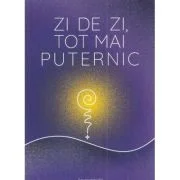 Zi de zi, tot mai puternic - Rodiana Jozsa