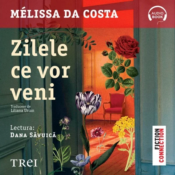 Zilele ce vor veni - Audiobook - Mélissa Da Costa