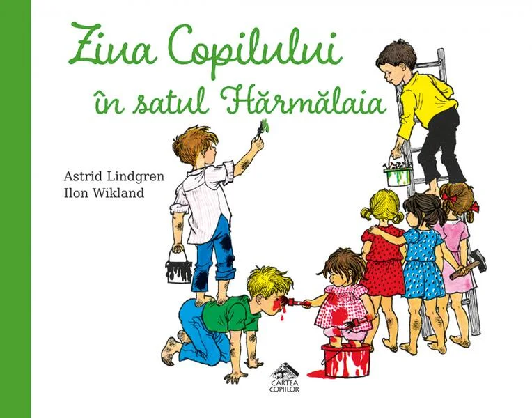 Ziua Copilului în satul Hărmălaia - Hardcover - Astrid Lindgren - Cartea Copiilor