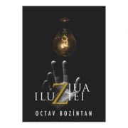 Ziua iluziei - Octav Bozintan
